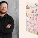 ‘Love and Other Words’ Adaptation Set With the Newly Formed Magic Hour Entertainment (Exclusive)